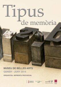 Cartel para homanajear al oficio artesano de la tipografía con una exposición de material histórico de la imprenta provincial