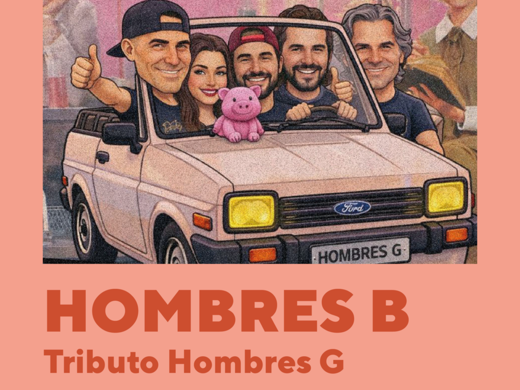 cartel de hombres B tributo a Hombres G