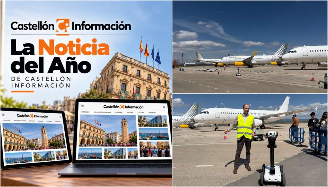 Aeropuerto. La Noticia del Año de Castellón Información 2026